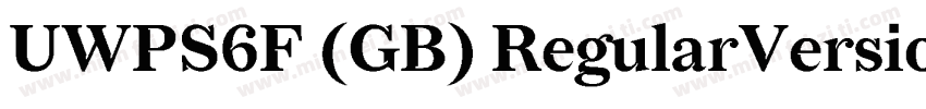 UWPS6F (GB) RegularVersion 10字体转换